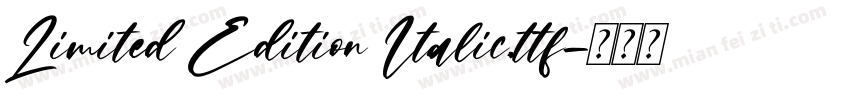Limited Edition Italic.ttf字体转换
